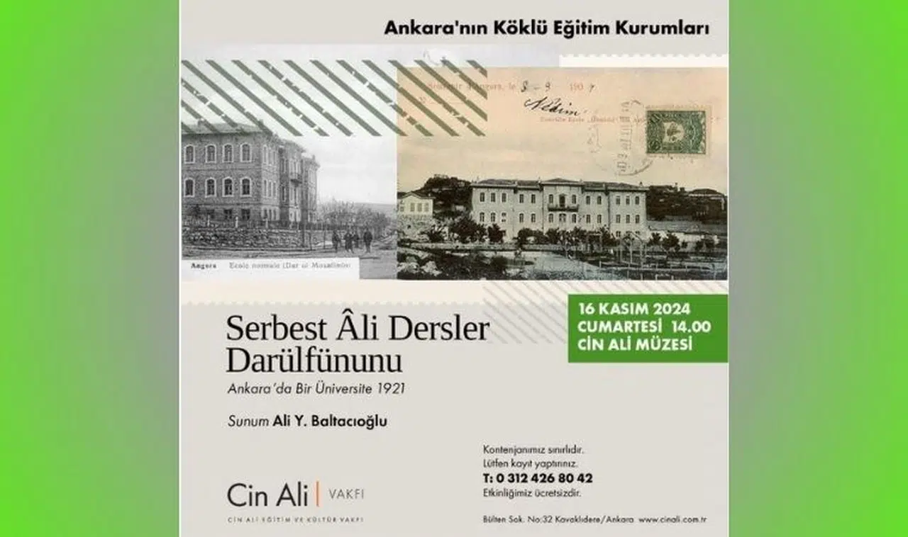 Ankara'nın Eğitim Tarihine Yolculuk: Serbest Âli Dersler Darülfünunu