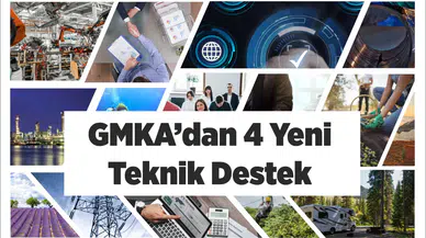 GMKA Tarafından 4 Yeni Teknik Destek Programı İlan Edildi