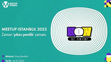 Istanbul'da 2025'te Meetup Heyecanı