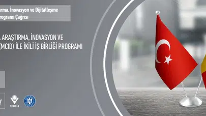 2569-TÜBİTAK – Romanya Araştırma, İnovasyon ve Dijitalleşme Bakanlığı (MCID) ile İkili İş Birliği Programı başvuru çağrısı