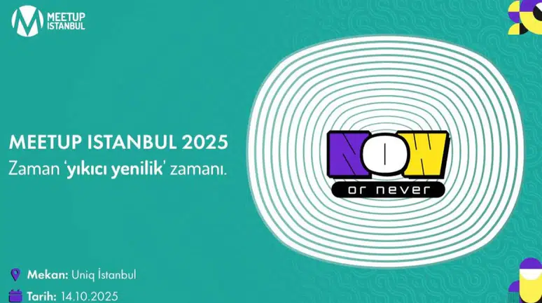 Istanbul'da 2025'te Meetup Heyecanı